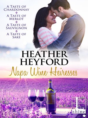 The Napa Wine Heiresses Boxed Set - ebook